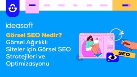 Pinterest SEO ve Görsel Optimizasyonu